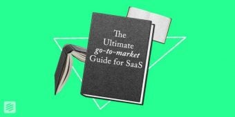 Thumbnail for The Ultimate go-to-market Guide for SaaS