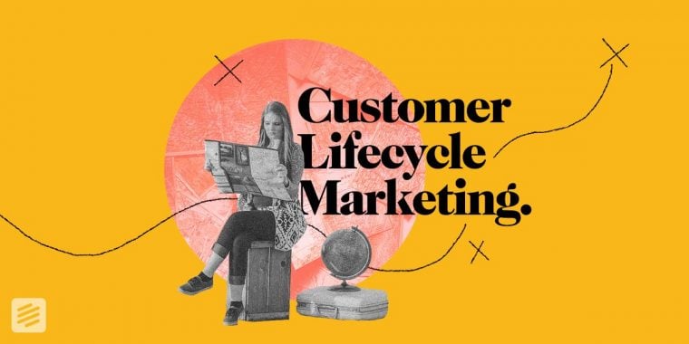 image for article "Customer Lifecycle Marketing: How to Increase Engagement"