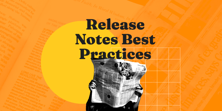 image for article "How to Write Better Release Notes for SaaS"